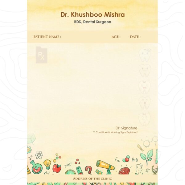 Personalized dental prescription pad with fun tooth illustrations, patient details section, and Dr. Khushboo Mishra’s name printed at the top.