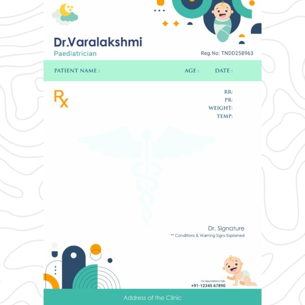 Personalized pediatric prescription pad with baby-themed design for Dr. Varalakshmi, featuring contact and clinic info space