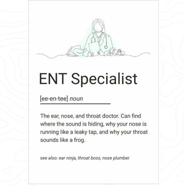 Minimalist ENT Specialist illustration poster with quirky definition and line art of a doctor holding a clipboard with ENT tools.