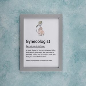 Poster with a line art illustration of a pregnant woman and a humorous definition of a gynecologist.
