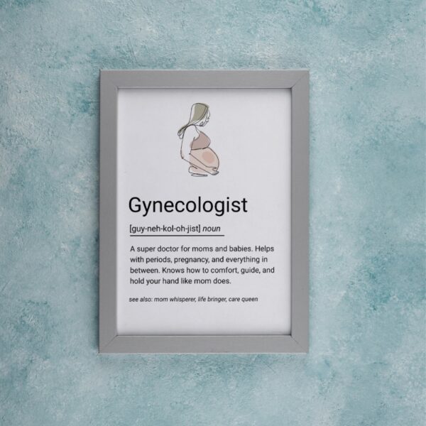Poster with a line art illustration of a pregnant woman and a humorous definition of a gynecologist.