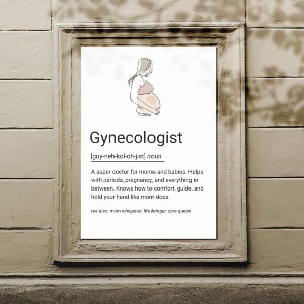 Poster with a line art illustration of a pregnant woman and a humorous definition of a gynecologist.