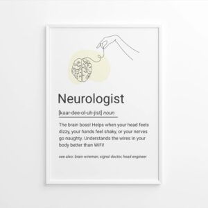 Minimal line art of a brain connected to a hand, with a humorous definition of a neurologist’s role.