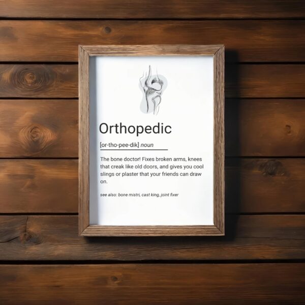 Line art orthopedic wall poster with a knee joint sketch and a humorous definition for an orthopedic doctor.
