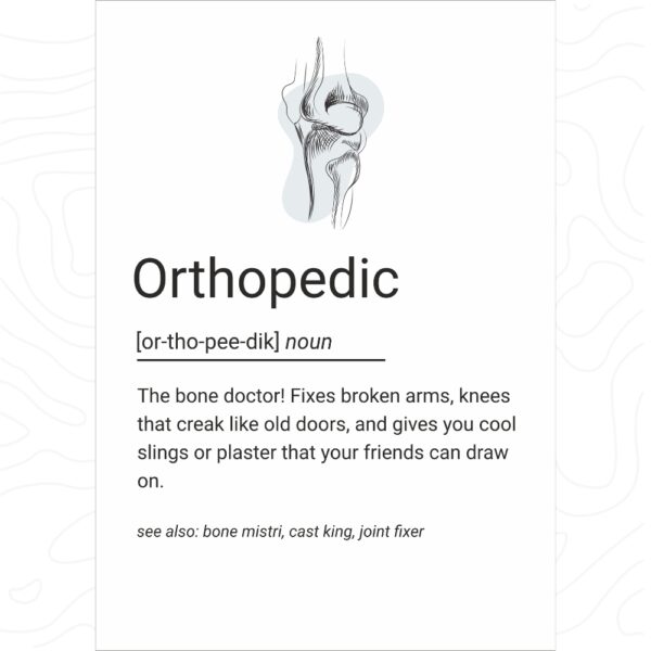 Line art orthopedic wall poster with a knee joint sketch and a humorous definition for an orthopedic doctor.