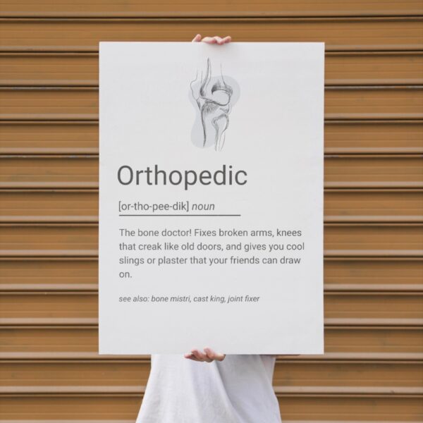 Line art orthopedic wall poster with a knee joint sketch and a humorous definition for an orthopedic doctor.