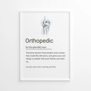 Line art orthopedic wall poster with a knee joint sketch and a humorous definition for an orthopedic doctor.