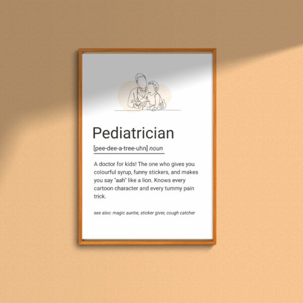Illustrated definition poster of a pediatrician with a line drawing of a doctor and child, styled as a fun dictionary entry.