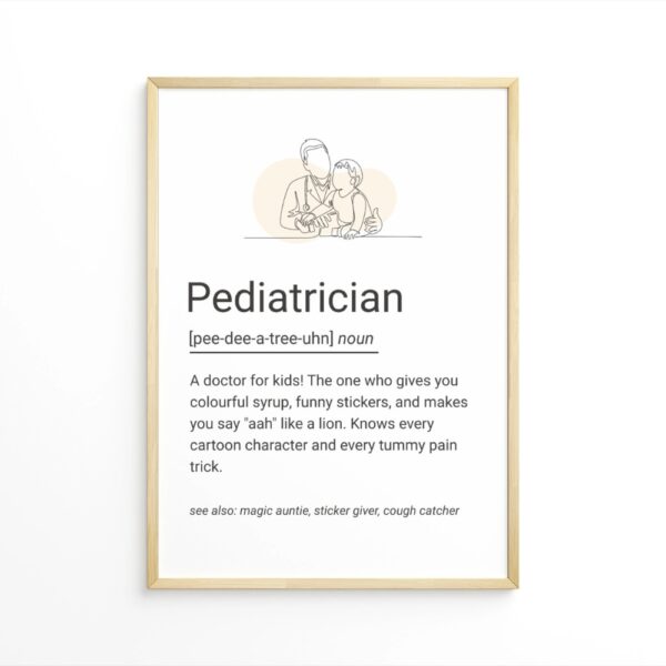 Illustrated definition poster of a pediatrician with a line drawing of a doctor and child, styled as a fun dictionary entry.