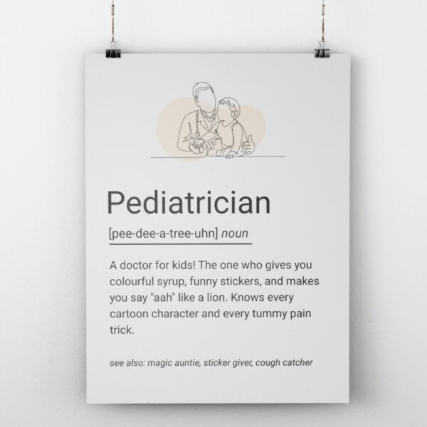 Illustrated definition poster of a pediatrician with a line drawing of a doctor and child, styled as a fun dictionary entry.