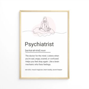 Line art poster of a psychiatrist in meditation pose with a humorous definition about mental health support.