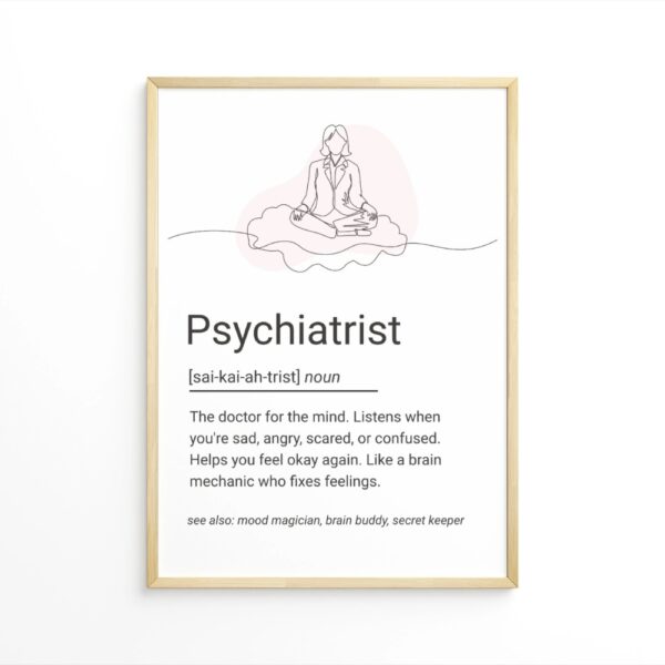 Line art poster of a psychiatrist in meditation pose with a humorous definition about mental health support.