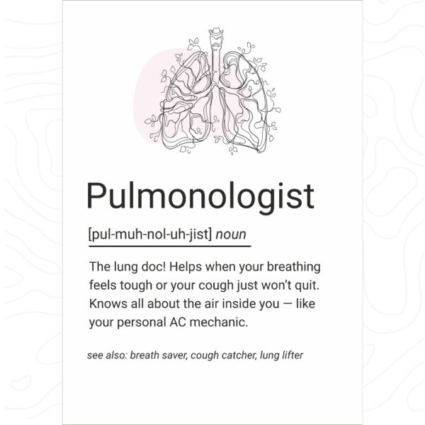 Minimal art print of lungs with a witty definition of a pulmonologist for clinic decor.