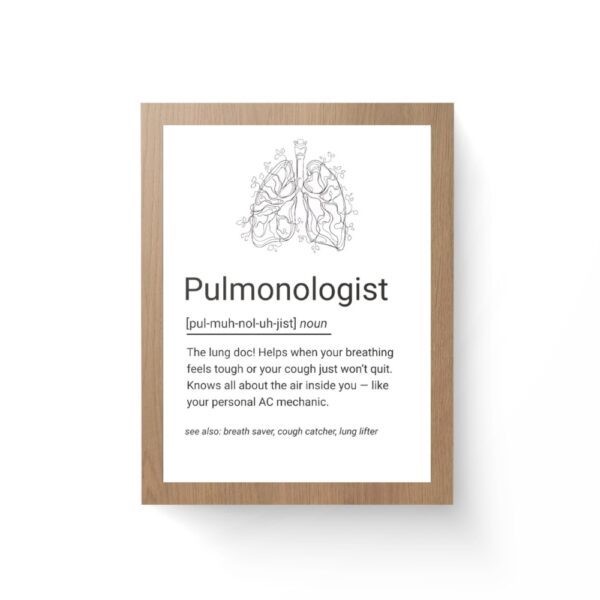 Minimal art print of lungs with a witty definition of a pulmonologist for clinic decor.