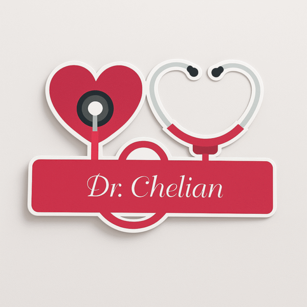 Red and white acrylic name badge featuring a heart and stethoscope design with “Dr. Chelian” printed in cursive font